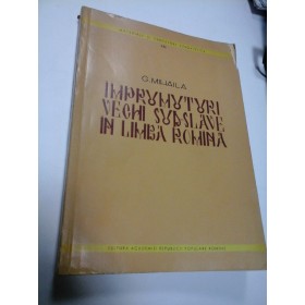 IMPRUMUTURI VECHI SUD-SLAVE IN LIMBA ROMANA - G. MIHAILA 
